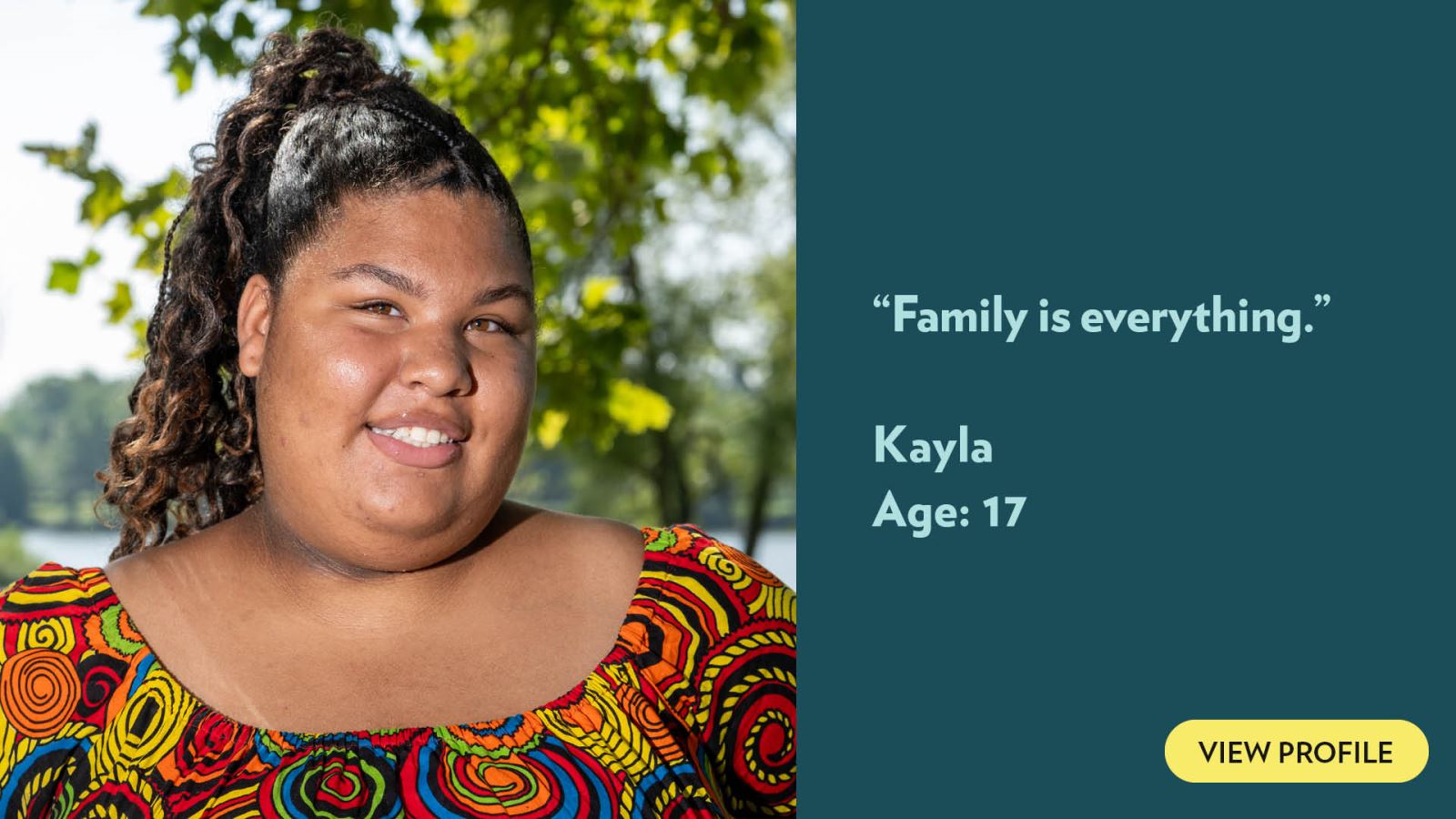 Family is everything. Kayla, age 17. View profile.